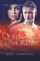 Queen of the Immortals (Vamp Saga Book 3)