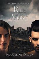 Rise of the Mare (Fall of Man Book 2)
