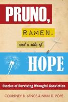 Pruno, Ramen, and a Side of Hope