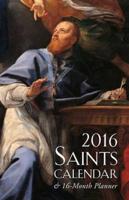 2016 Saints Calendar and Daily Planner