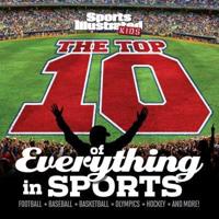 The Top 10 of Everything in Sports