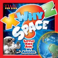 Time for Kids X Why Z Space