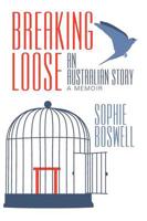 Breaking Loose: An Australian Story