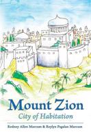 Mount Zion: City of Habitation
