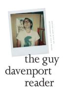A Guy Davenport Reader