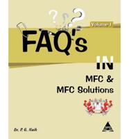 FAQ's in MFC and MFC Solutions: Volume 1