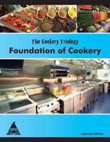 The Cookery Triology: Foundation of Cookery