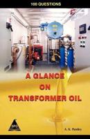 Glance On Transformer Oil, A