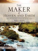 The Maker of Heaven and Earth