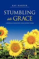 Stumbling Into Grace