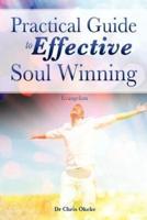 Practical Guide to Effective Soul Winning.