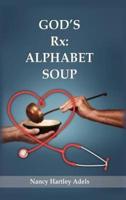 God's Rx: Alphabet Soup