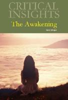 The Awakening [By Kate Chopin]