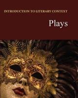 Introduction to Literary Context. Plays