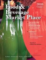 Food & Beverage Market Place, 2016. Volume 1 Manufacturers