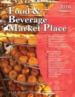 Food & Beverage Market Place, 2016. Volume 3 Brokers/wholesalers/importers