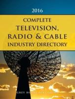 Complete Television, Radio & Cable Industry Directory, 2016