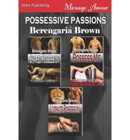 Possessive Passions [Shared Possession: Possess Me: Ultimate Possession] (Siren Publishing Menage Amour)