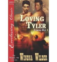 Loving Tyler [Coming Out 3] (Siren Publishing Everlasting Classic Manlove)