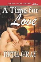 A Time for Love (Siren Publishing Allure)