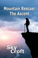 Mountain Rescue - The Ascent