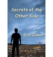 Secrets of the Other Side