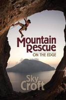 Mountain Rescue-On the Edge