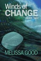 Winds of Change - Book Two