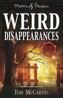 Weird Disappearances