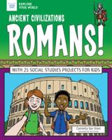 Ancient Civilizations. Romans!