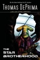 The Star Brotherhood: AGU SC Intelligence Series - Book 1