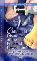 Childhood Disorders of the Foot and Lower Limb