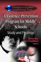 A Violence Prevention Program for Middle Schools