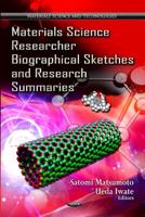 Materials Science Researcher Biographical Sketches and Research Summaries