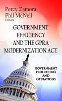 Government Efficiency and the GPRA Modernization Act