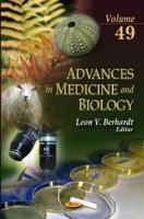 Advances in Medicine & Biology. Volume 49