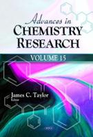 Advances in Chemistry Research. Volume 15