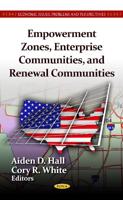 Empowerment Zones, Enterprise Communities, and Renewal Communities