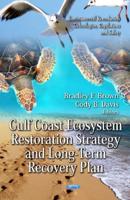 Gulf Coast Ecosystem Restoration Strategy and Long-Term Recovery Plan