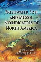 Freshwater Fish and Mussel Bioindicators of North America