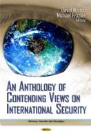 An Anthology of Contending Views on International Security