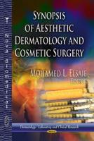 Synopsis of Aesthetic Dermatology and Cosmetic Surgery