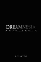 Dreamnesia: Retrospect