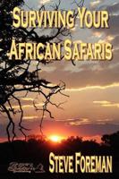 Surviving Your African Safaris