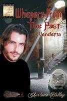 Whispers from the Past: Vendetta
