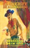 El sheriff de Alamogordo (Colección Oeste)