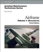 Aviation Maintenance Technician: Airframe, Volume 1 eBundle