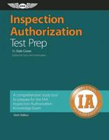 Inspection Authorization Test Prep 2014 Book and Tutorial Software Bundle