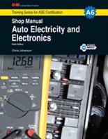 Auto Electricity & Electronics Shop Manual, A6