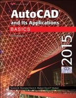 AutoCAD and Its Applications. Basics 2015